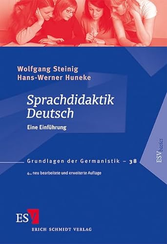 Sprachdidaktik Deutsch: Eine Einführung (Grundlagen der Germanistik) von Erich Schmidt Verlag GmbH & Co